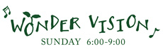 WONDER VISION SUNDAY 6:00-9:00