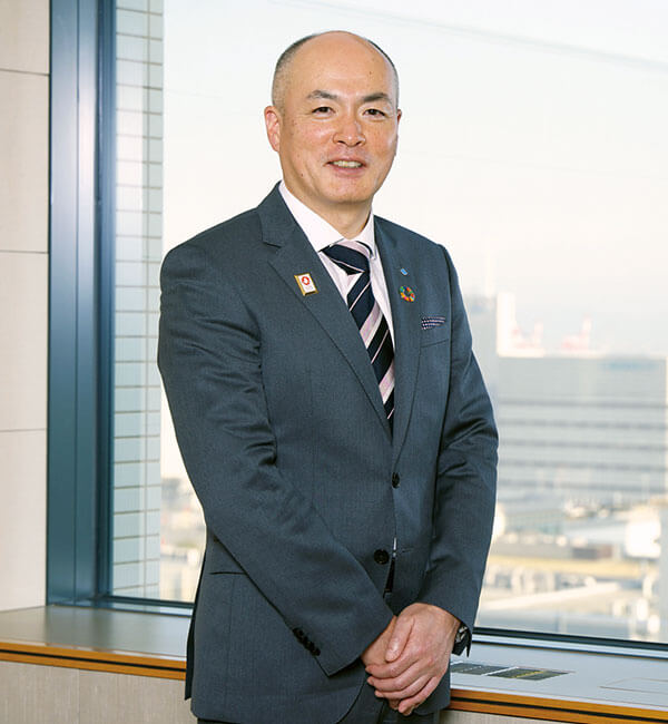 Yasuaki Kuniyasu Director (Senior Executive Officer) General Manager of Corporate Management Planning & Administration Department and New Global Base Promotion Project Department